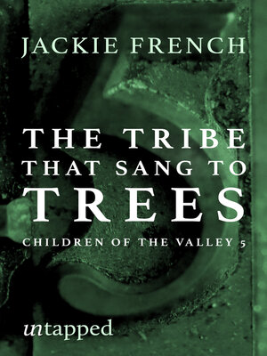cover image of The Tribe Who Sang to Trees